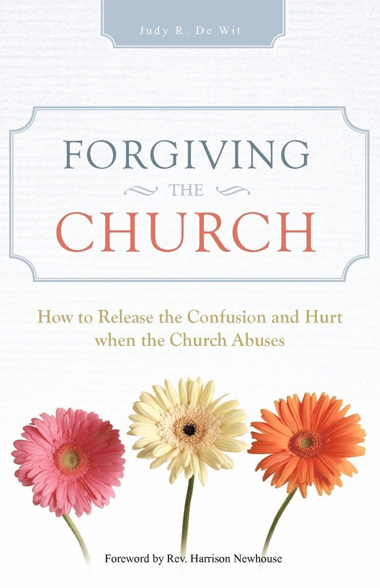 Forgiving the Church 1