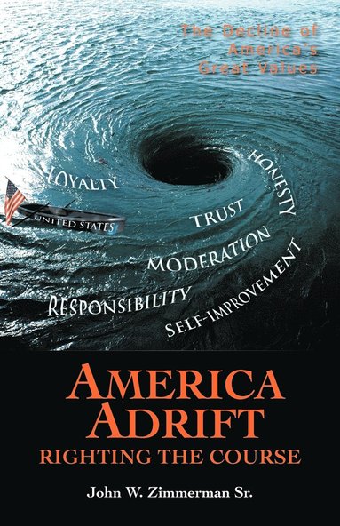 bokomslag America Adrift-Righting the Course