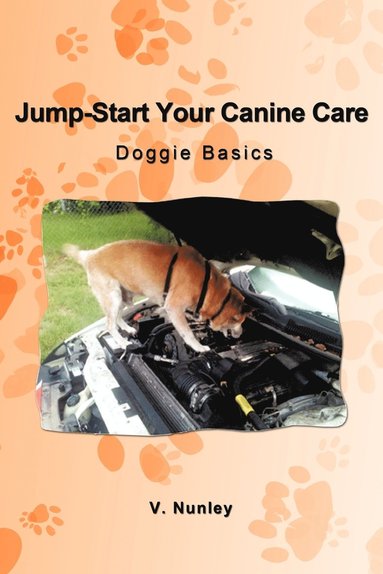 bokomslag Jump-Start Your Canine Care
