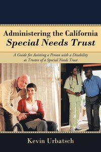 bokomslag Administering the California Special Needs Trust
