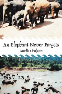 bokomslag An Elephant Never Forgets