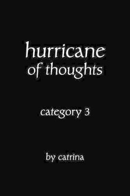 hurricane of thoughts