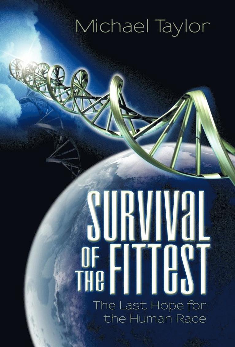 Survival of the Fittest