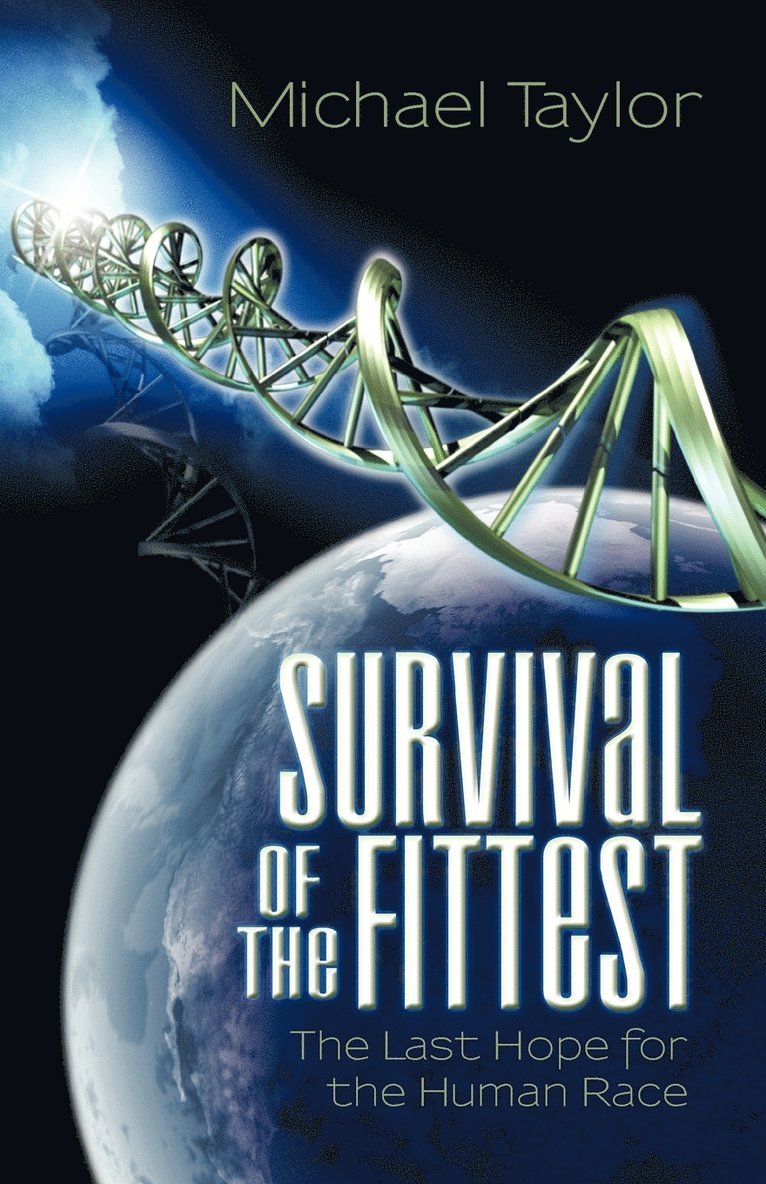 Survival of the Fittest