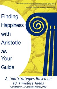 bokomslag Finding Happiness with Aristotle as Your Guide