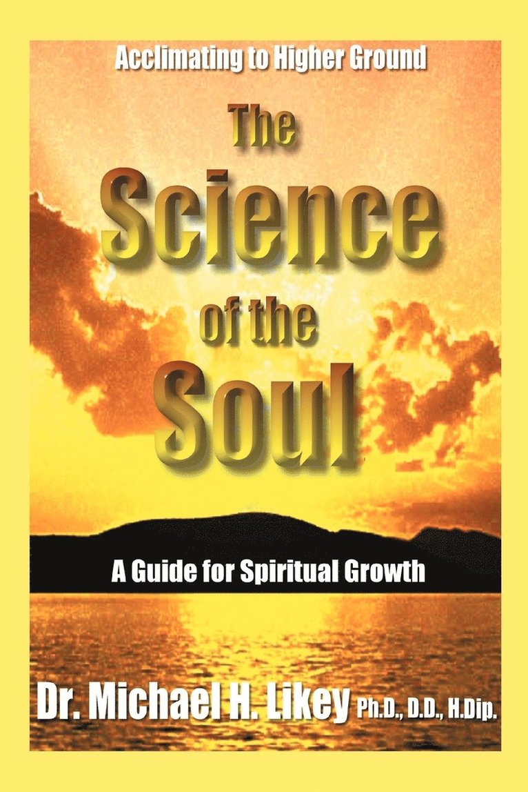 The Science of the Soul 1