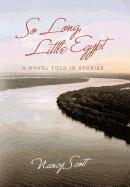 Nancy Scott - So Long, Little Egypt, Inbunden