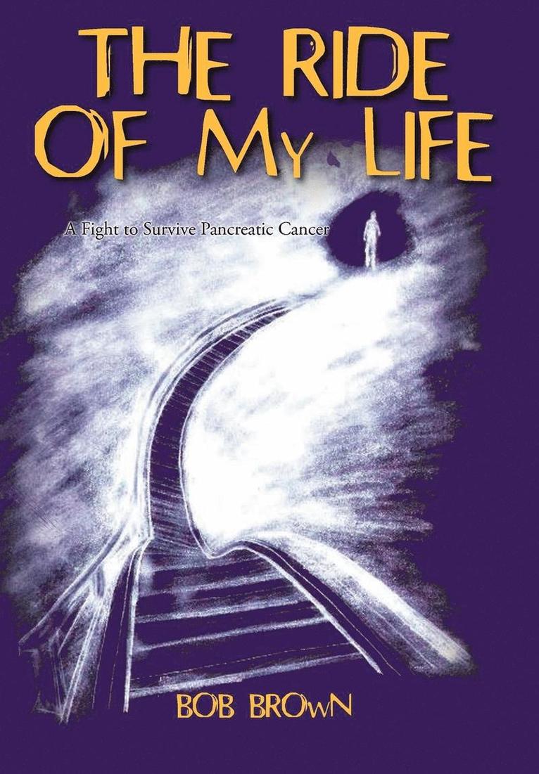 Bob Brown - Ride Of My Life, Inbunden
