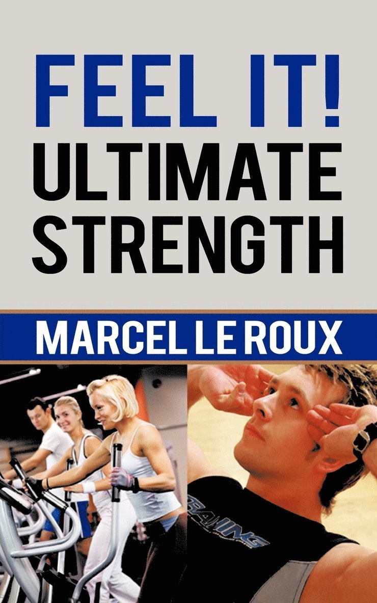 Feel It! Ultimate Strength 1