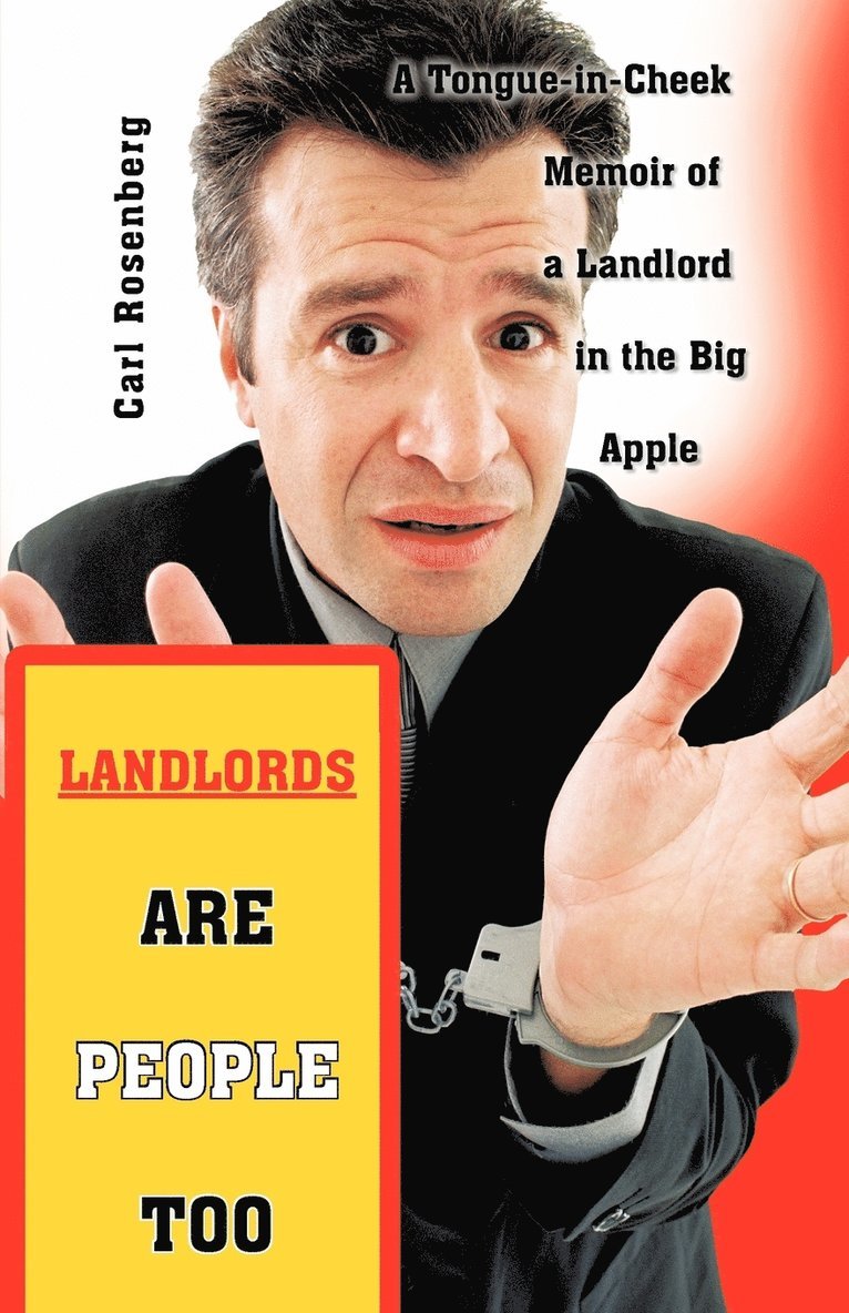 Carl Rosenberg - Landlords Are People Too, Häftad