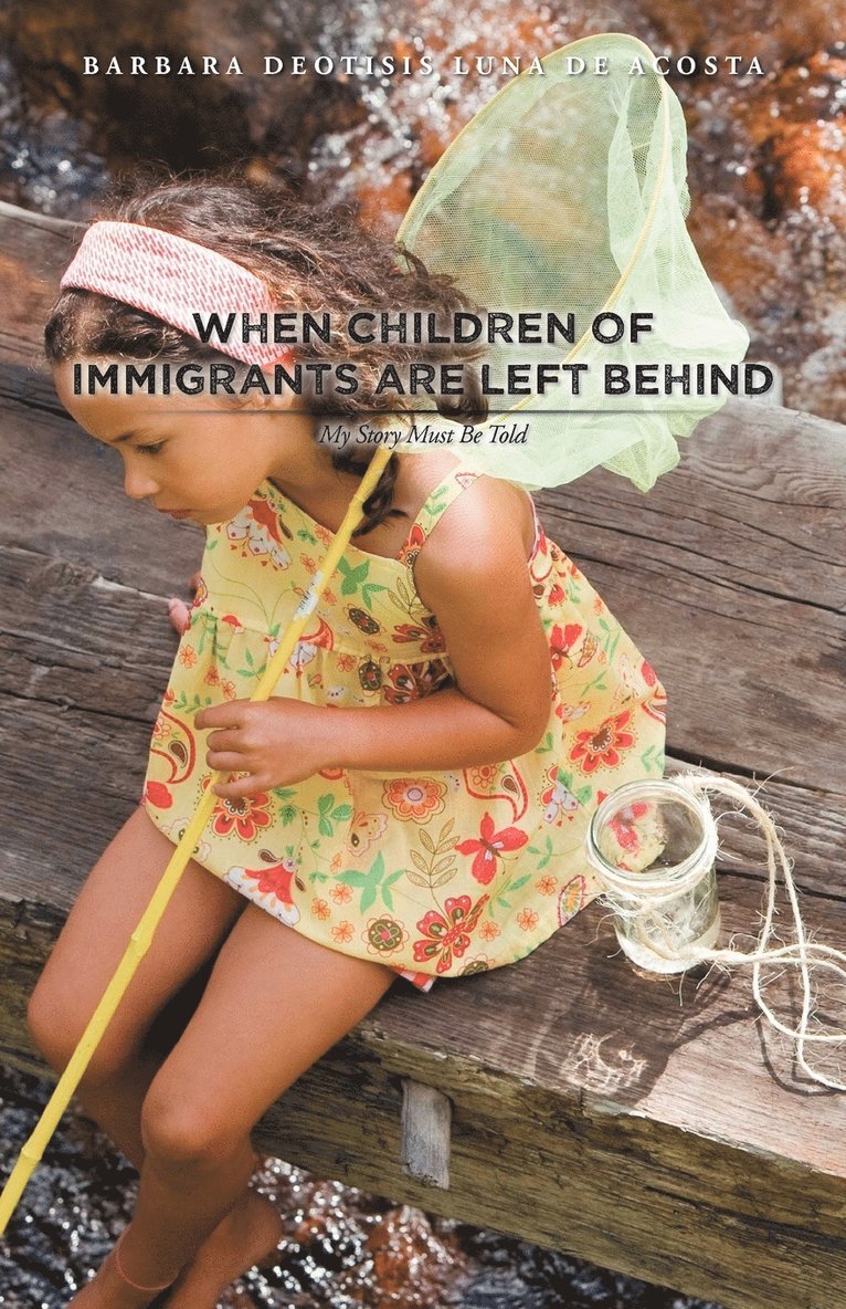 When Children of Immigrants Are Left Behind 1