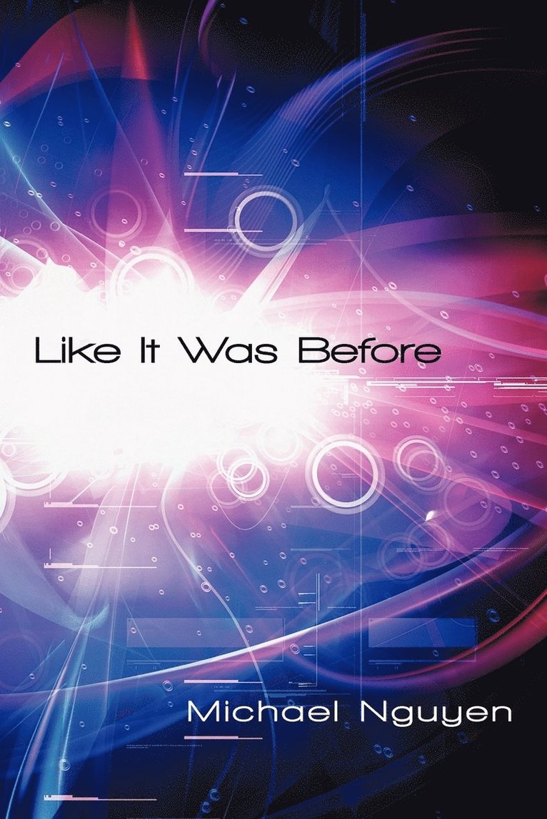 Michael Nguyen - Like It Was Before, Häftad