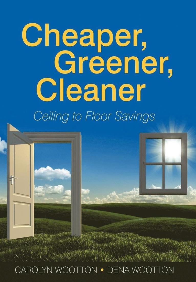 Cheaper, Greener, Cleaner 1