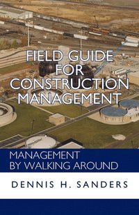 bokomslag Field Guide for Construction Management