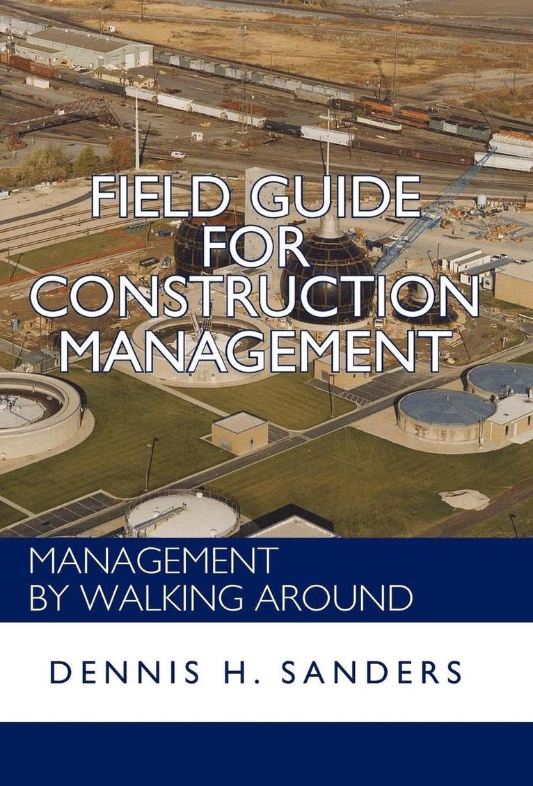 Field Guide for Construction Management 1