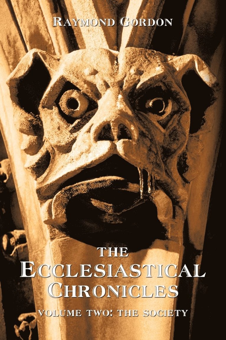 The Ecclesiastical Chronicles, Volume Two 1