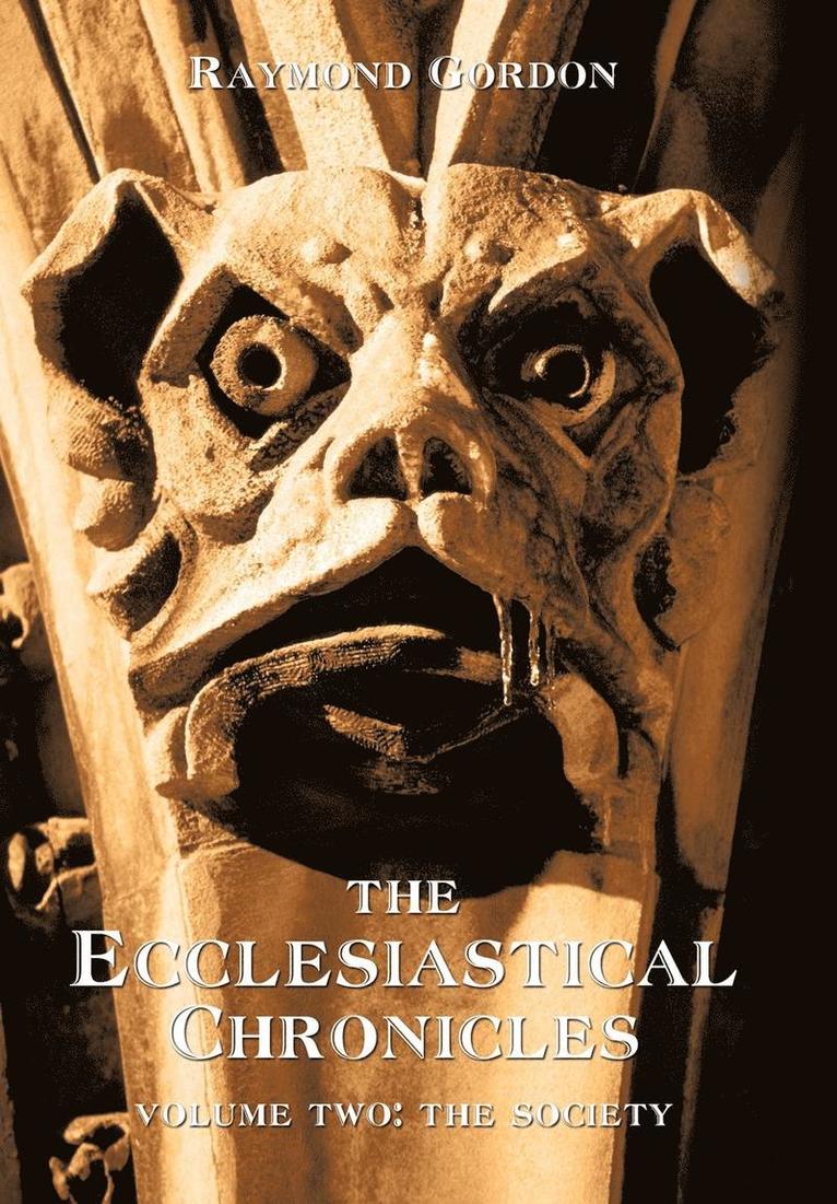 The Ecclesiastical Chronicles, Volume Two 1