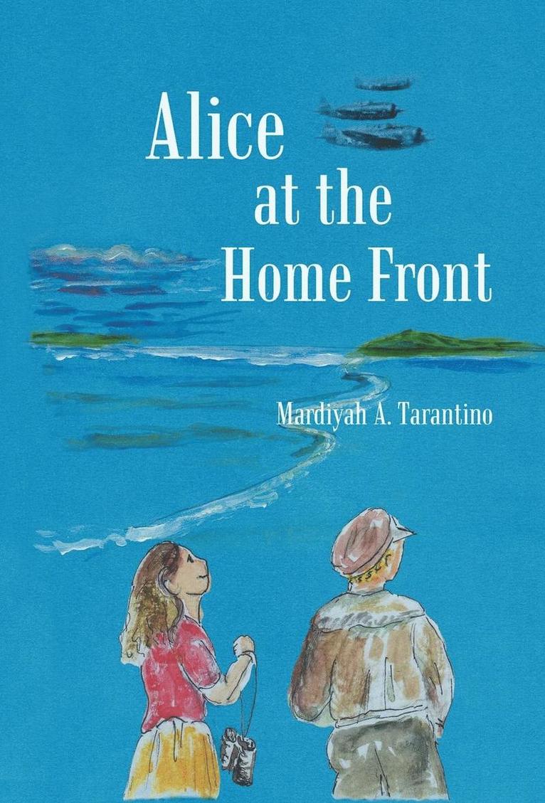 Alice at the Home Front 1