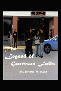 bokomslag Legend of Garrison Falls