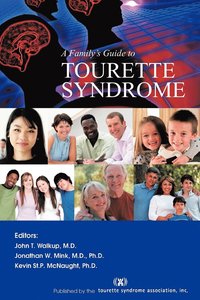 bokomslag A Family's Guide to Tourette Syndrome
