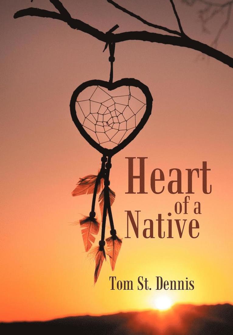 Heart of a Native 1