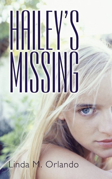 bokomslag Hailey's Missing