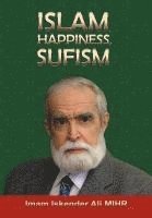 bokomslag Islam, Happiness, Sufism