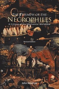 bokomslag Triumph of the Necrophiles