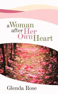 bokomslag Woman After Her Own Heart
