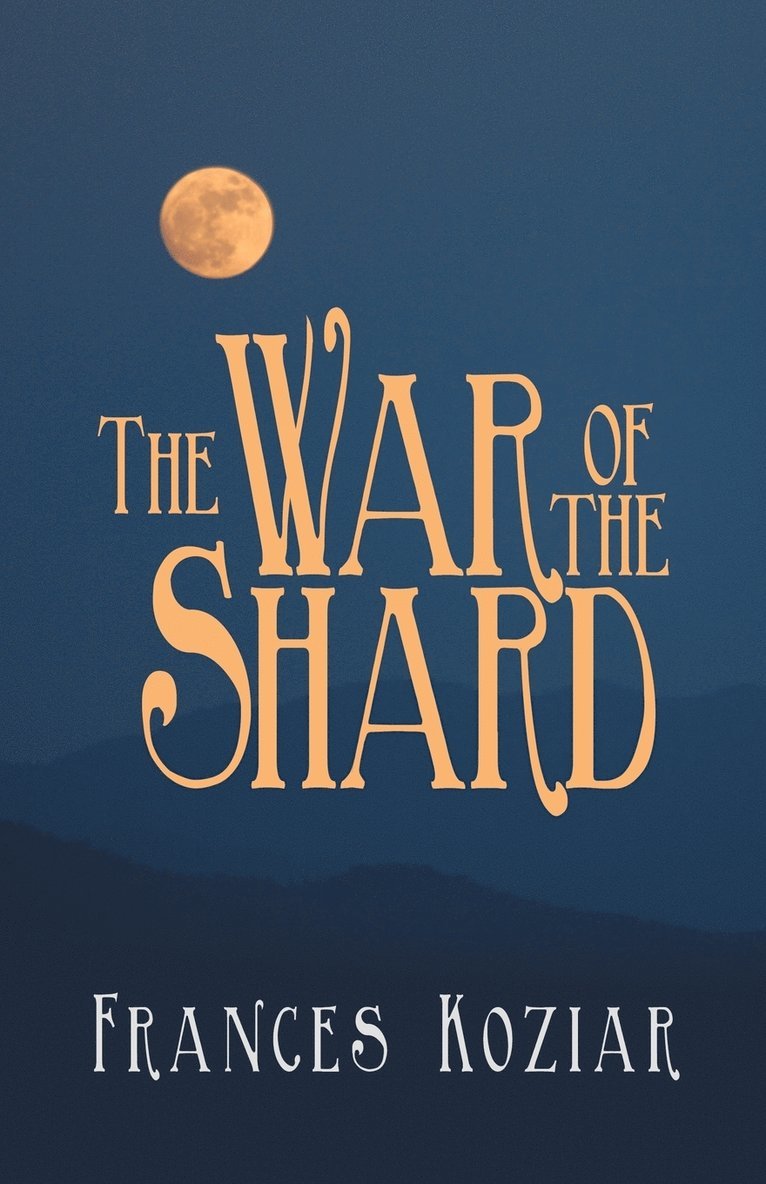 The War of the Shard 1