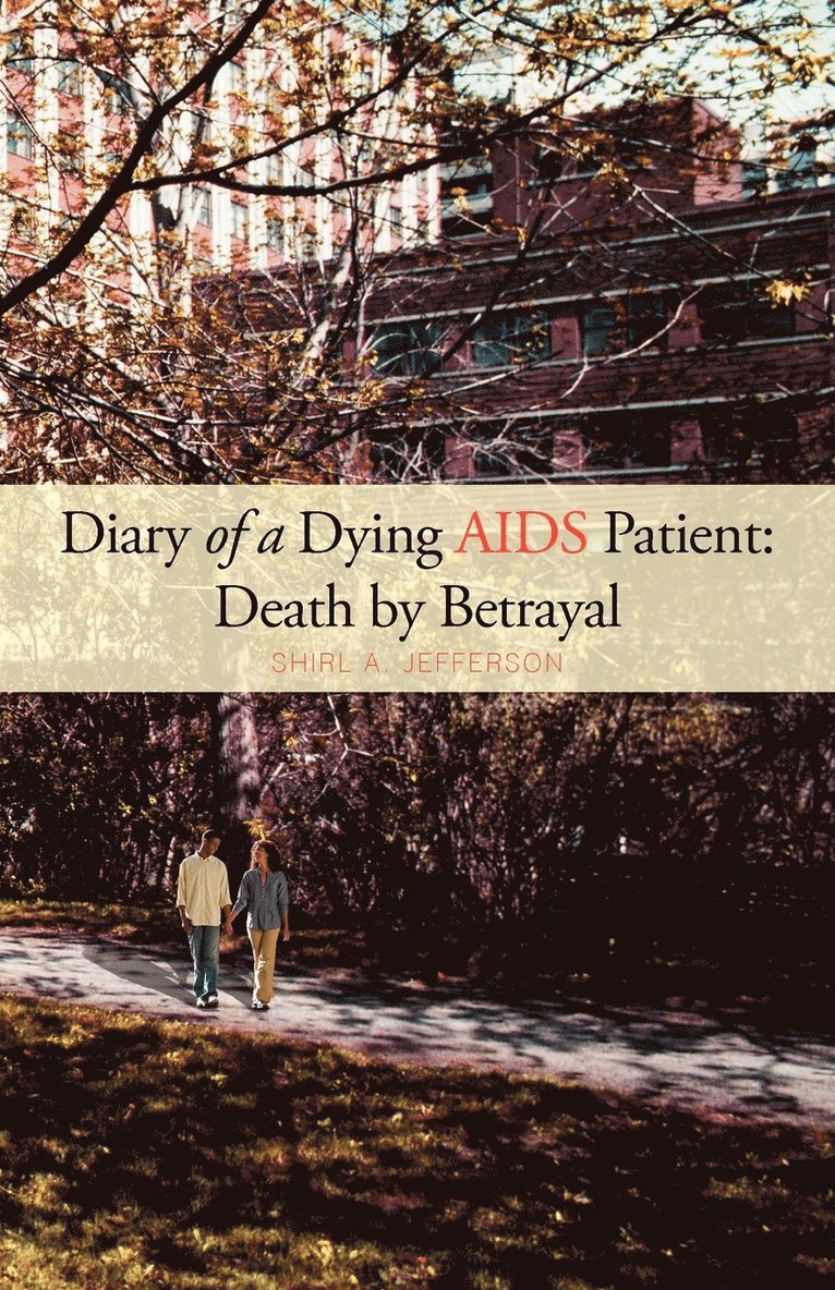 Diary of a Dying AIDS Patient 1