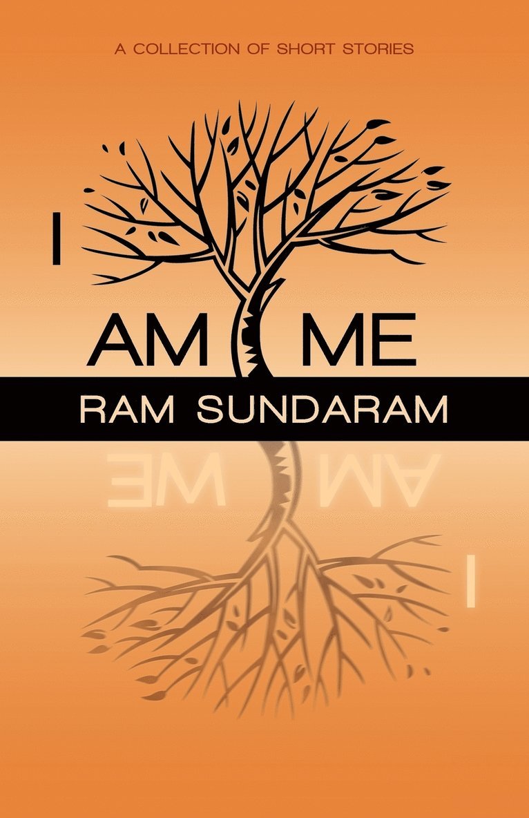 Ram Sundaram - I Am Me, Häftad