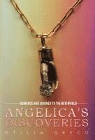 bokomslag Angelica's Discoveries