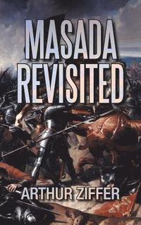 bokomslag Masada Revisited
