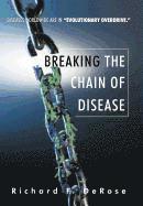 Breaking the Chain of Disease 1