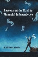 bokomslag Lessons on the Road to Financial Independence