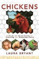 bokomslag Chickens: A Step-By-Step Guide