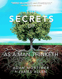 bokomslag The Secrets of as a Man Thinketh