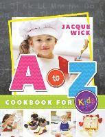 bokomslag A to Z Cookbook for Kids