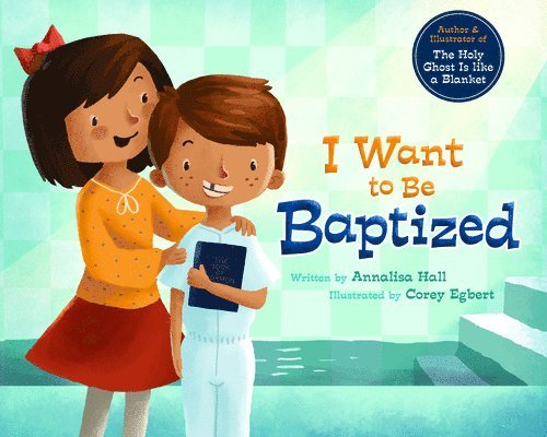 I Want to Be Baptized 1