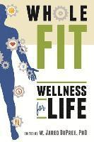 bokomslag Wholefit: Wellness for Life