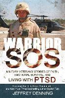 bokomslag Warrior SOS: Insights and Inspiration for Veterans Living with PTSD