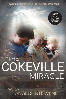 bokomslag The Cokeville Miracle: When Angels Intervene