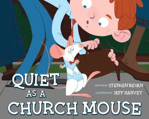 Quiet as a Church Mouse 1