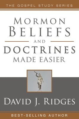 bokomslag Mormon Beliefs and Doctrines Made Easier