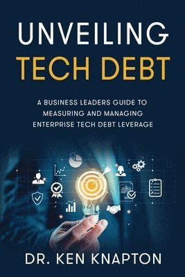 bokomslag Unveiling Tech Debt