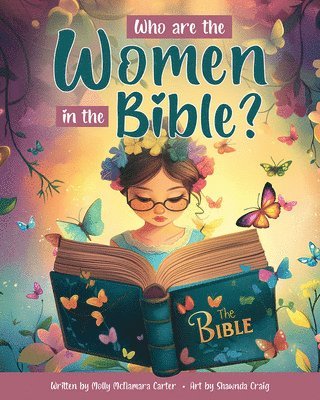Molly Carter - Who Are the Women in the Bible?, Inbunden