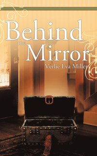 bokomslag Behind the Mirror