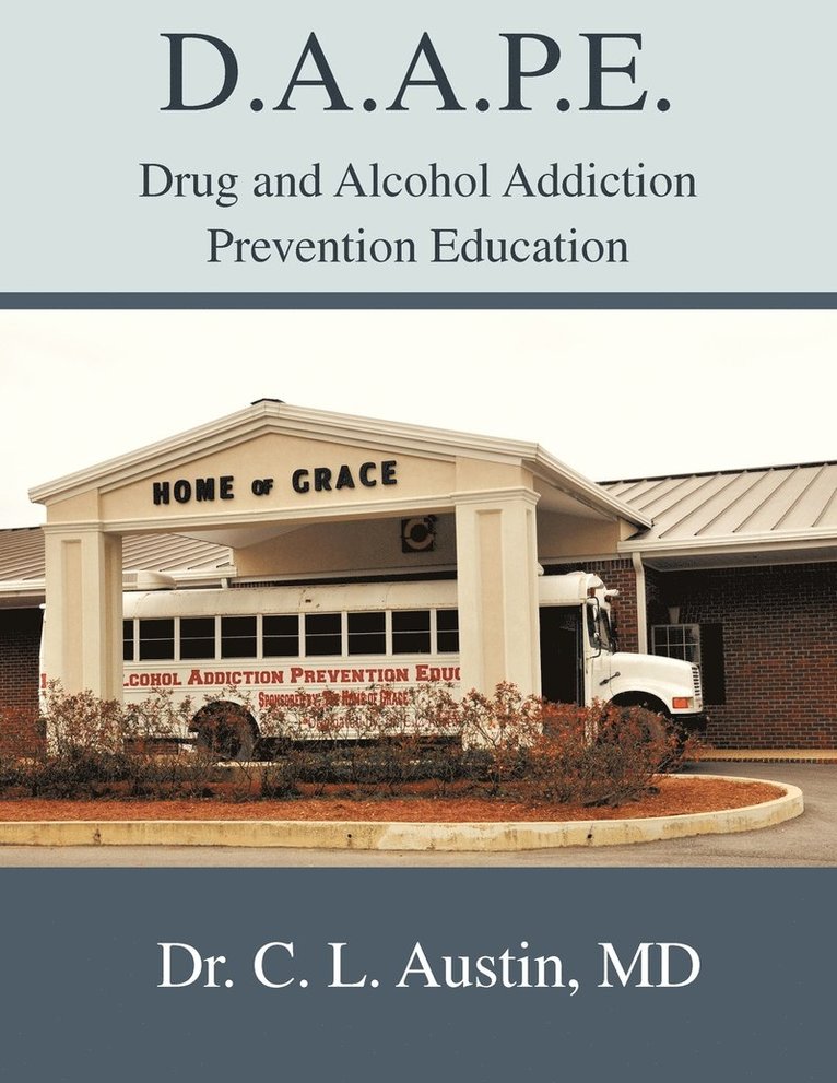 D.A.A.P.E. Drug and Alcohol Addiction Prevention Education 1