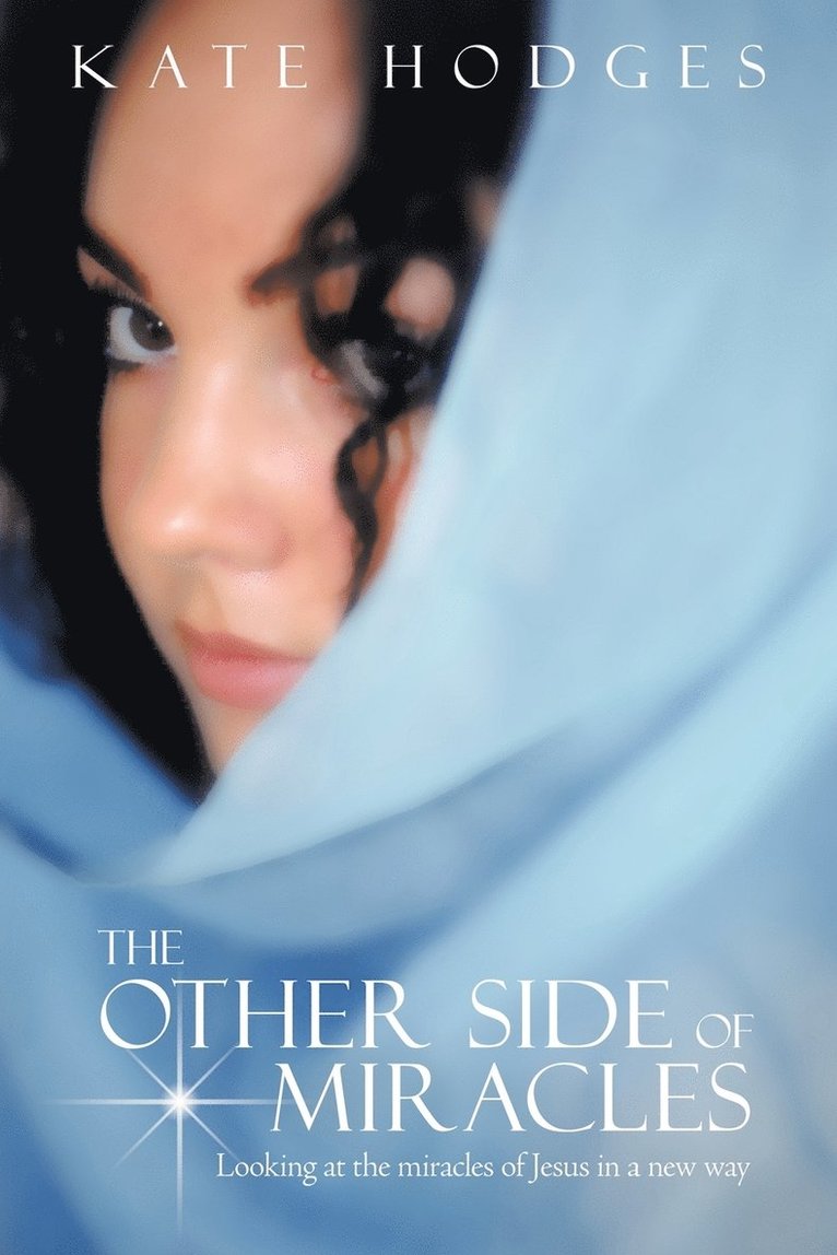 Kate Hodges - Other Side of Miracles, Häftad
